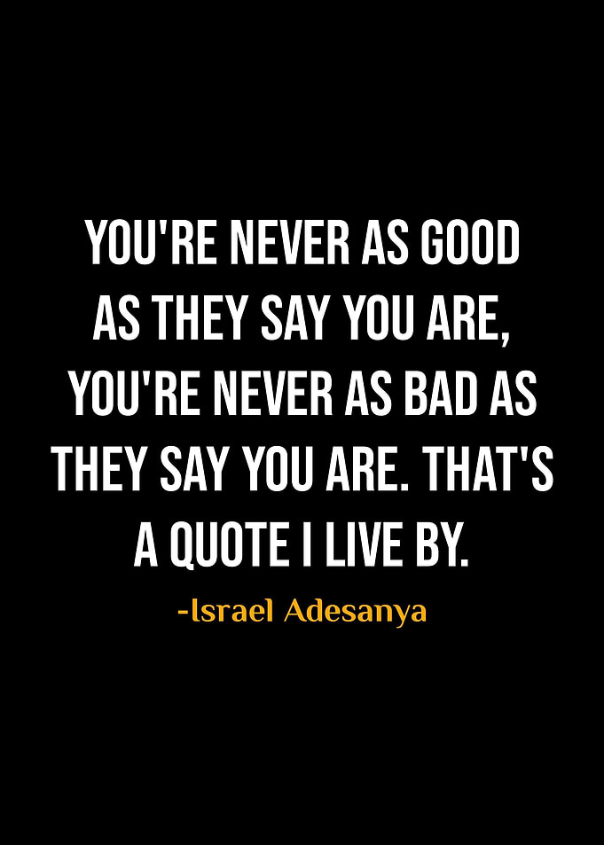 Israel Adesanya Quotes