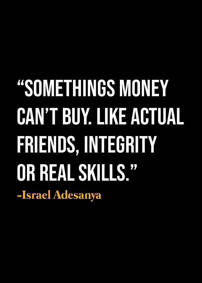 Israel Adesanya Quotes