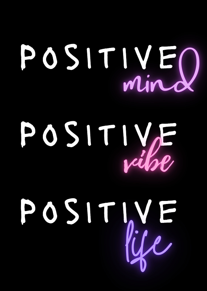 Positive Mind Vibe Life