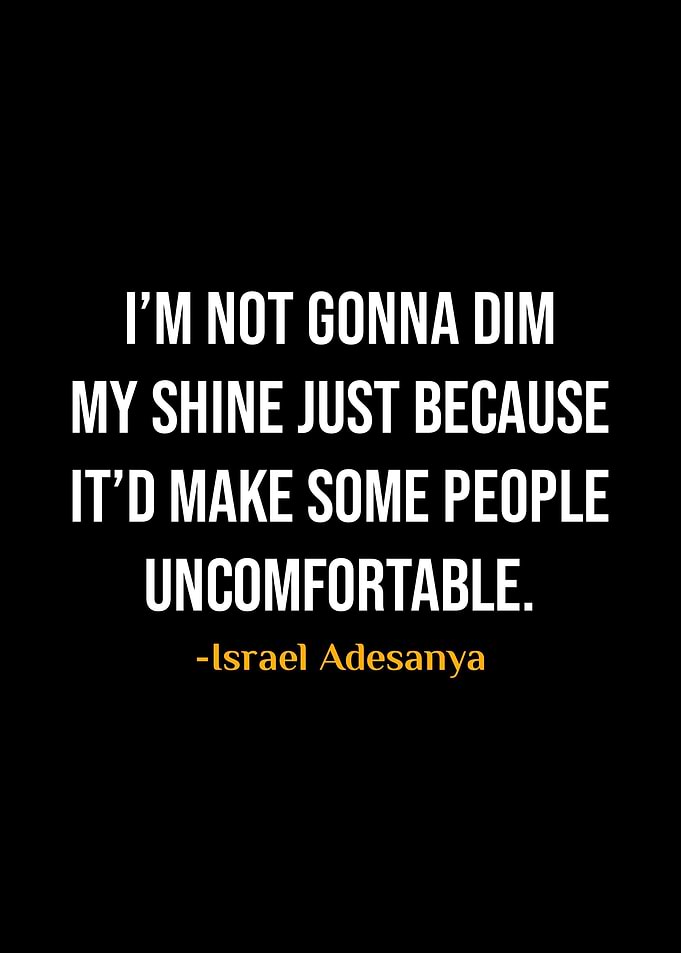 Israel Adesanya Quotes