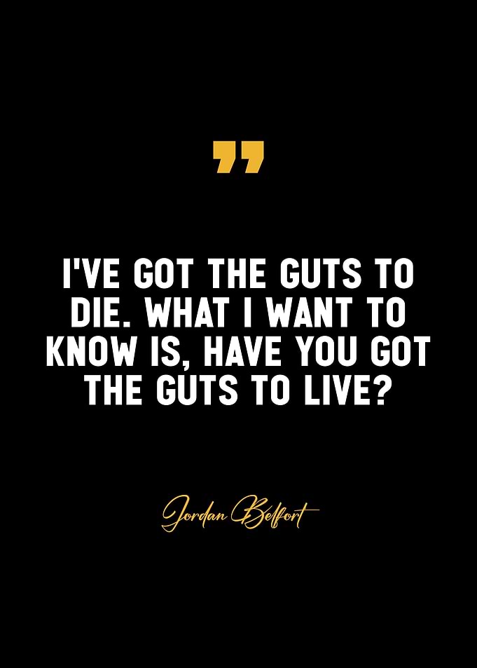 Jordan Belfort quotes