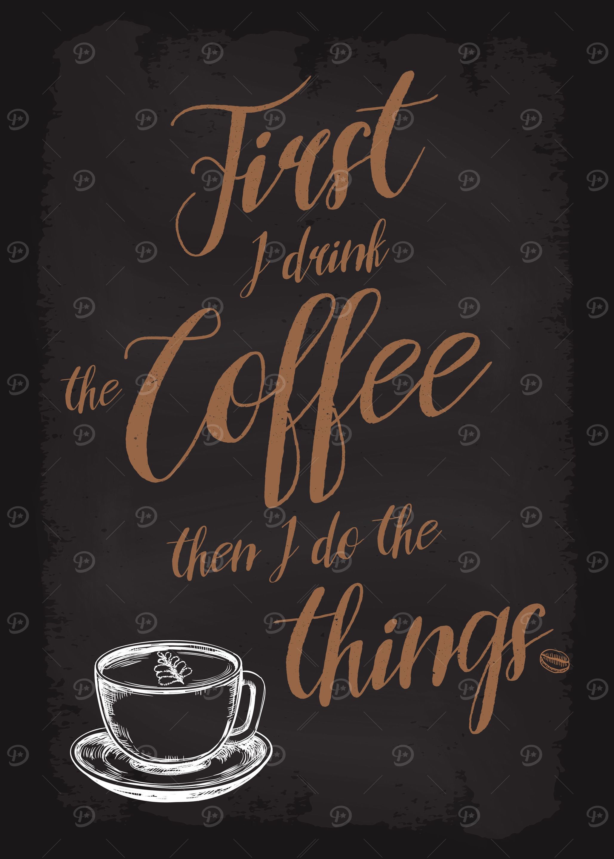 First I Drink the Coffee