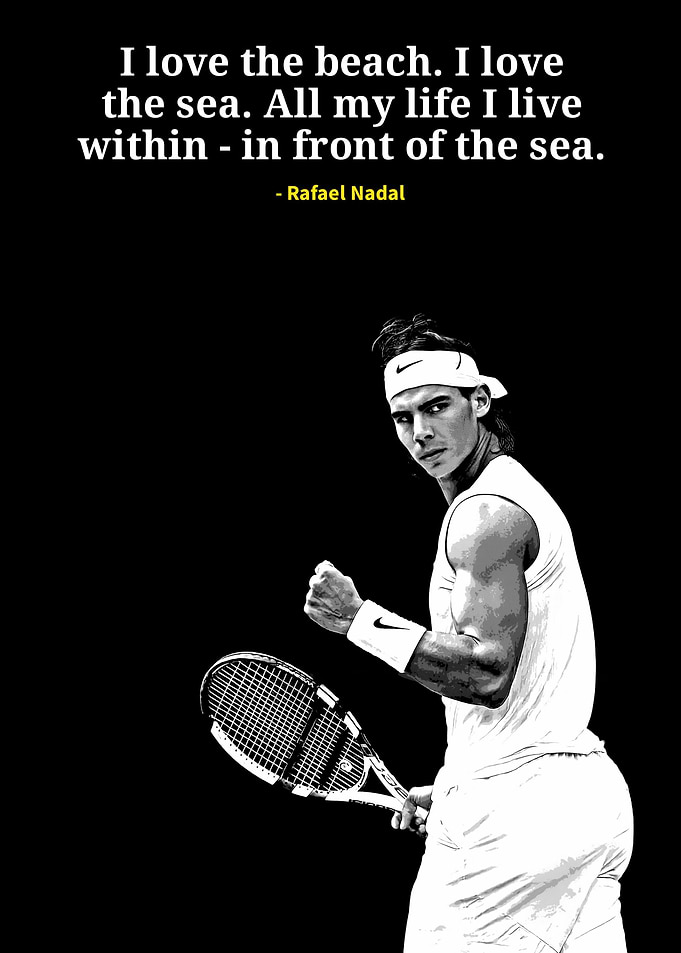Rafael Nadal quotes
