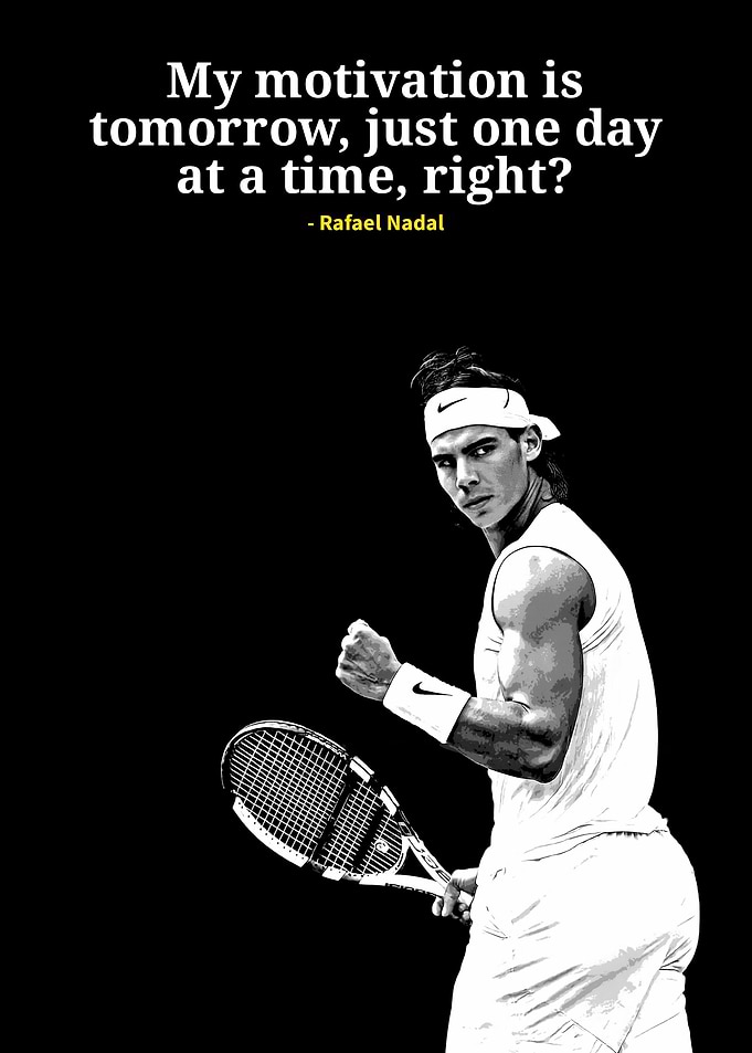 Rafael Nadal quotes