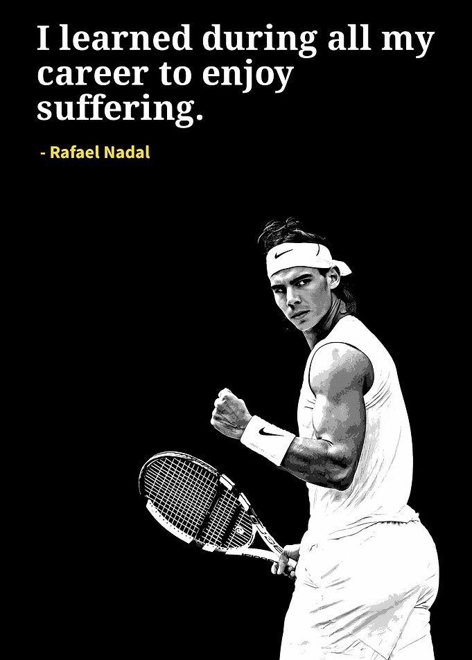 Rafael Nadal quotes