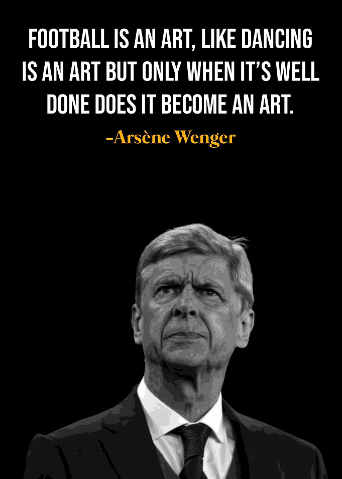 Arsene Wenger Quotes