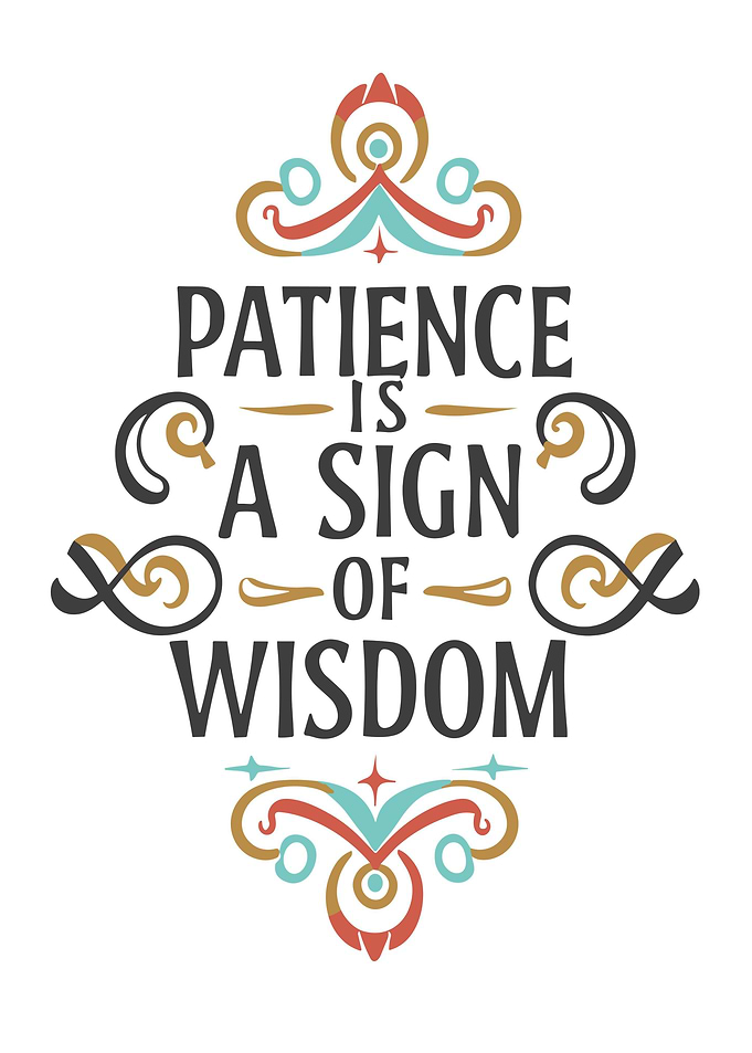 Wisdom in Patience