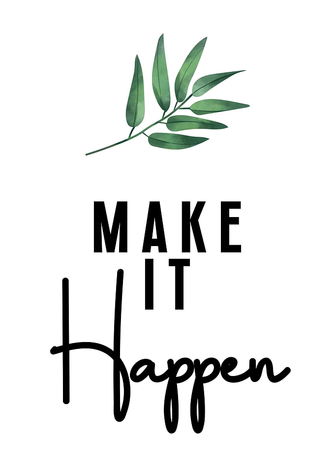 Make It Happen