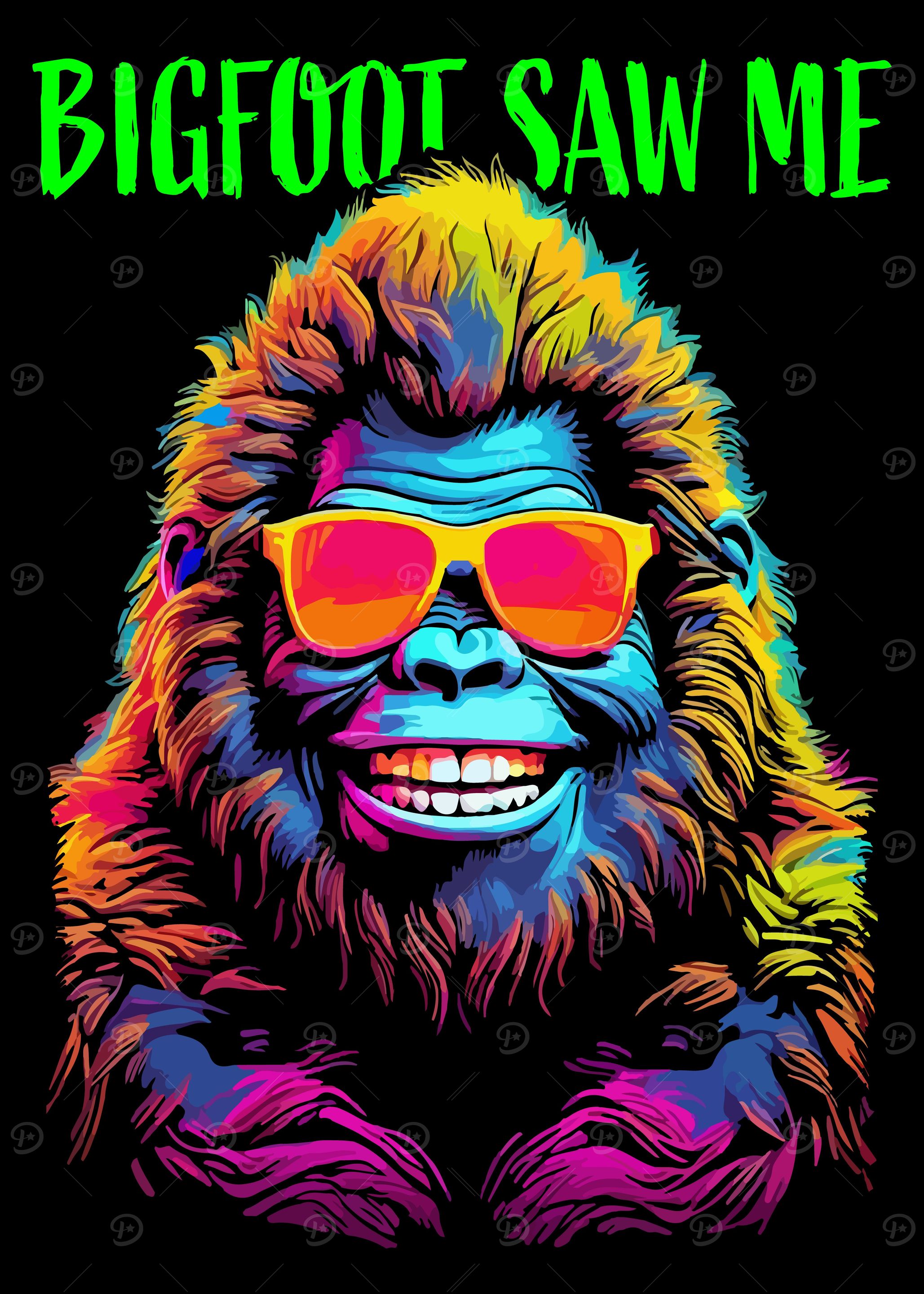 Funny Bigfoot Saw Me Art