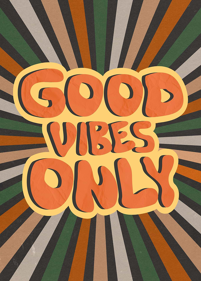 Good Vibes Only Retro