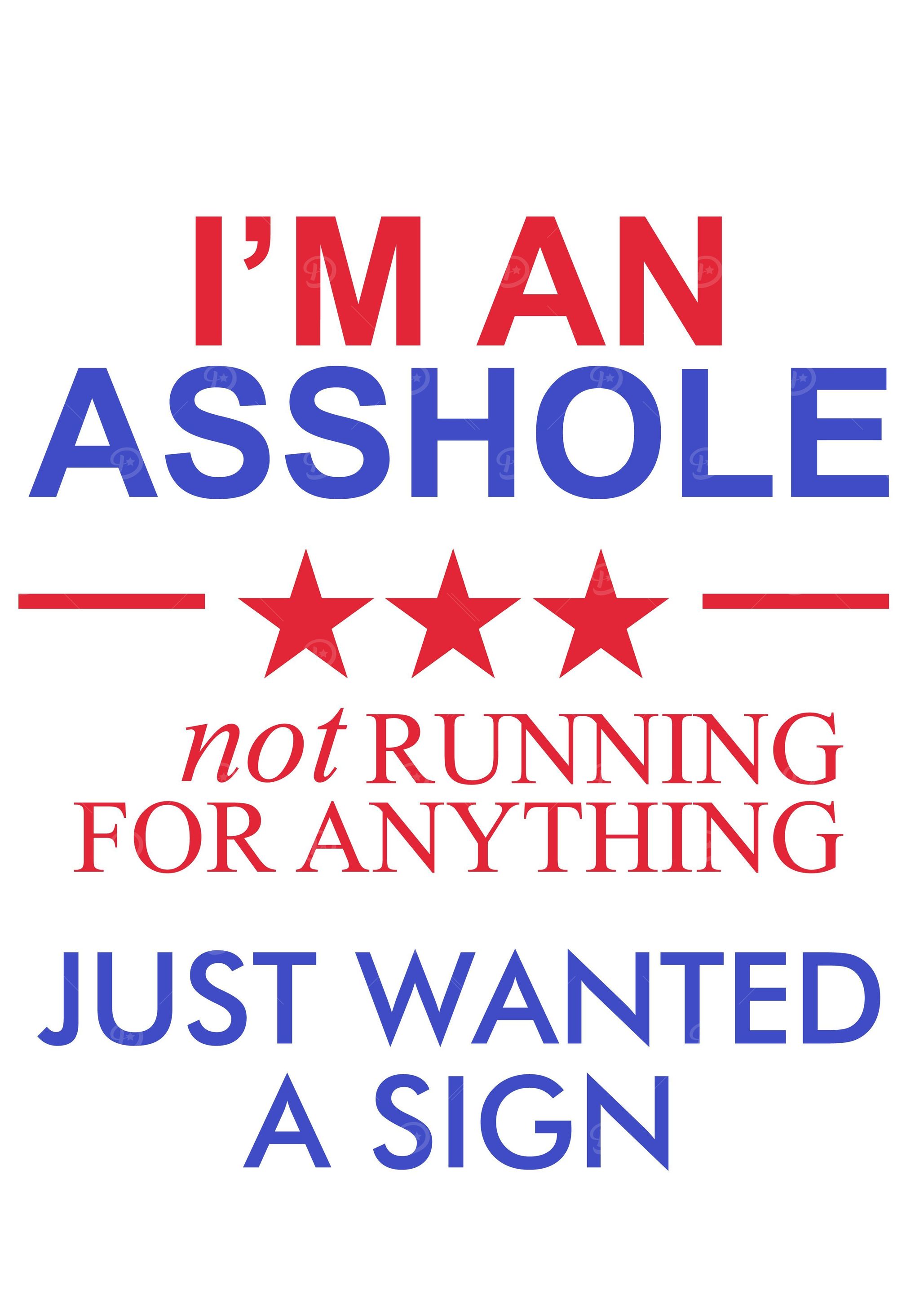 ASSHOLE FUNNY POLITICS