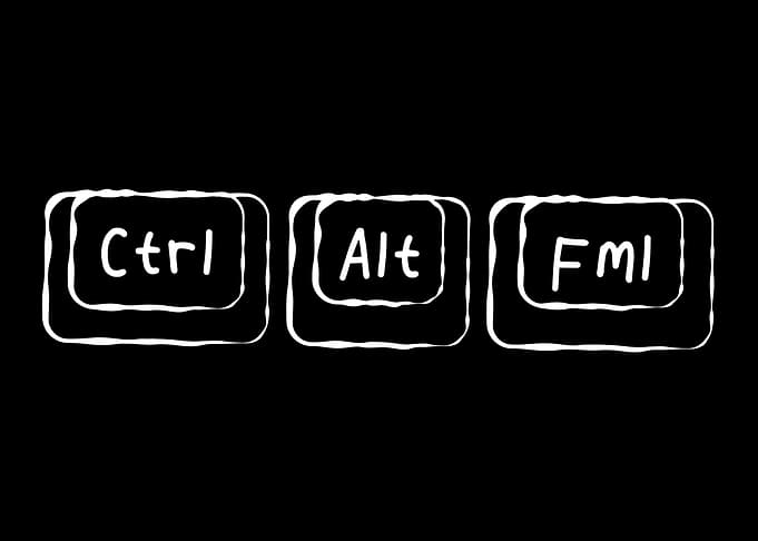 Ctrl Alt FML