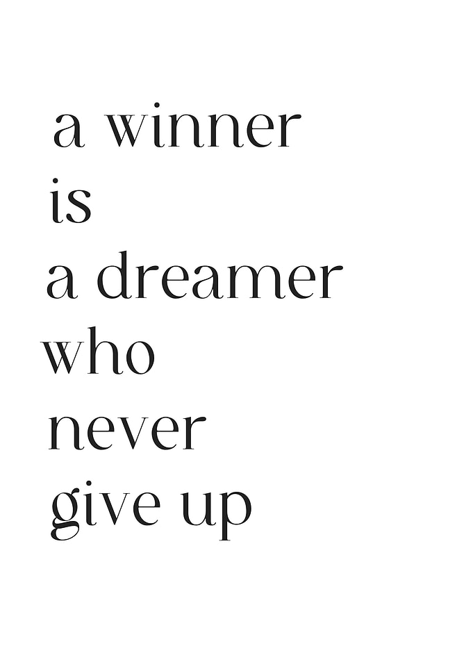 a winner is a dreamer
