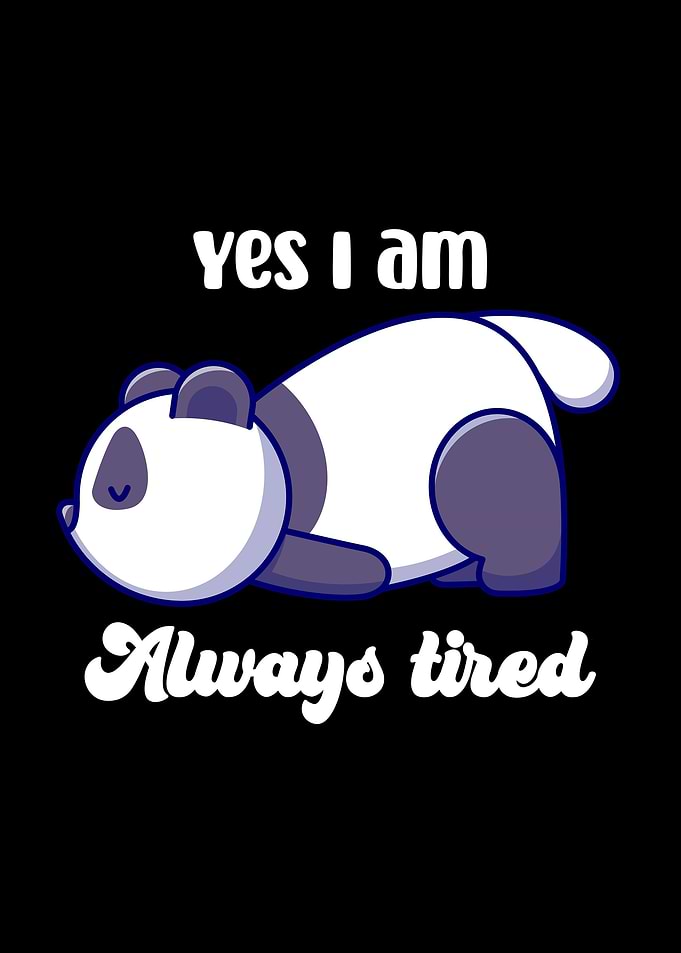 Always Tired