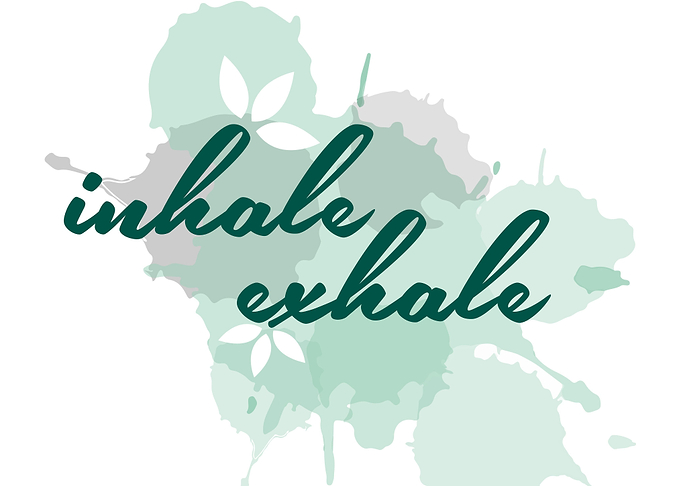 Inhale Exhale typographic