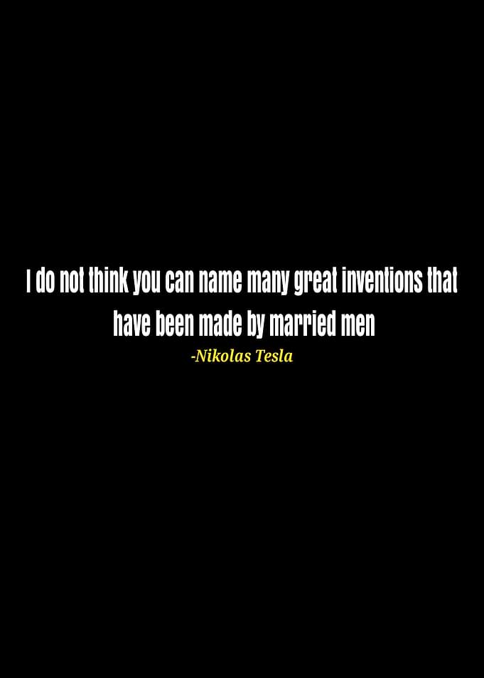 Nikola Tesla quotes