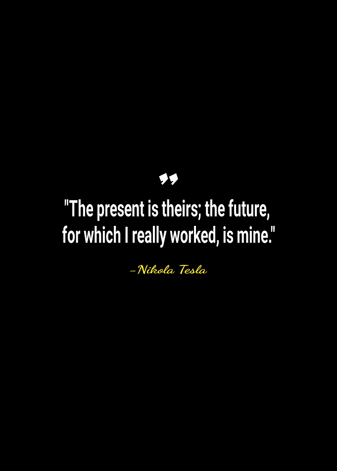 Nikola Tesla quotes