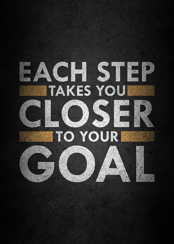 Closer to your goal