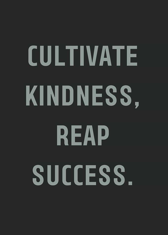 Cultivate Kindness
