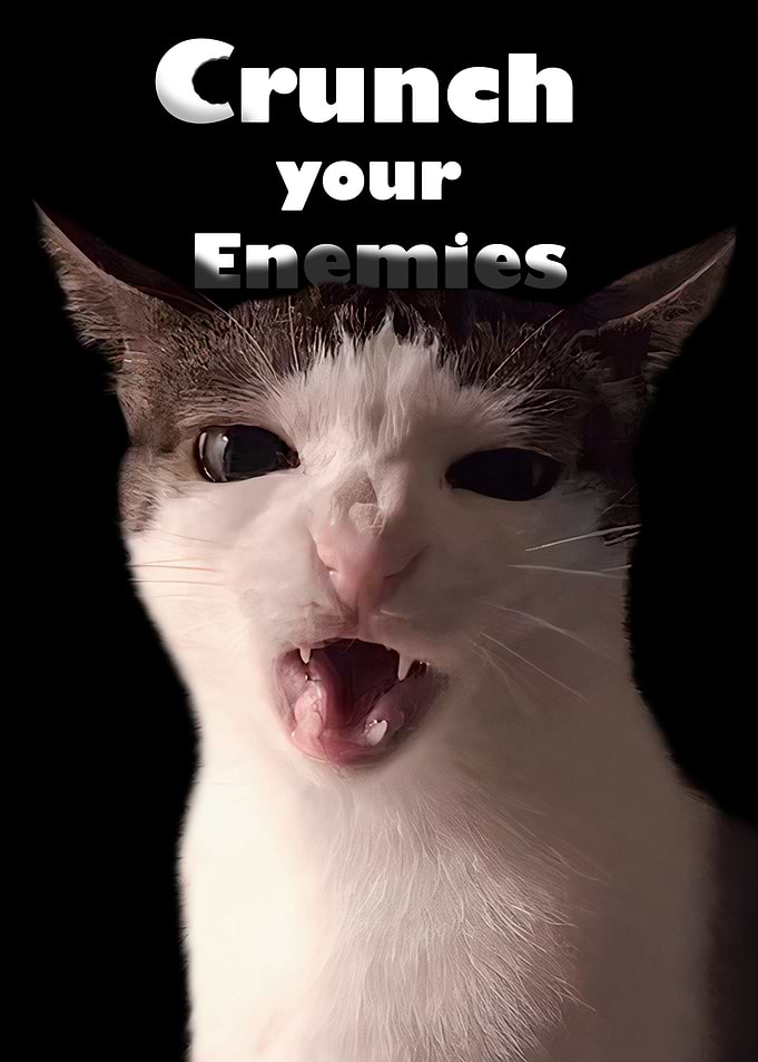 Crunch your Enemies