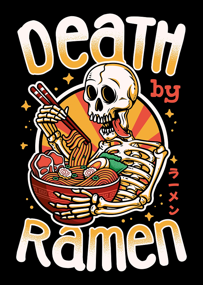 Death by Ramen