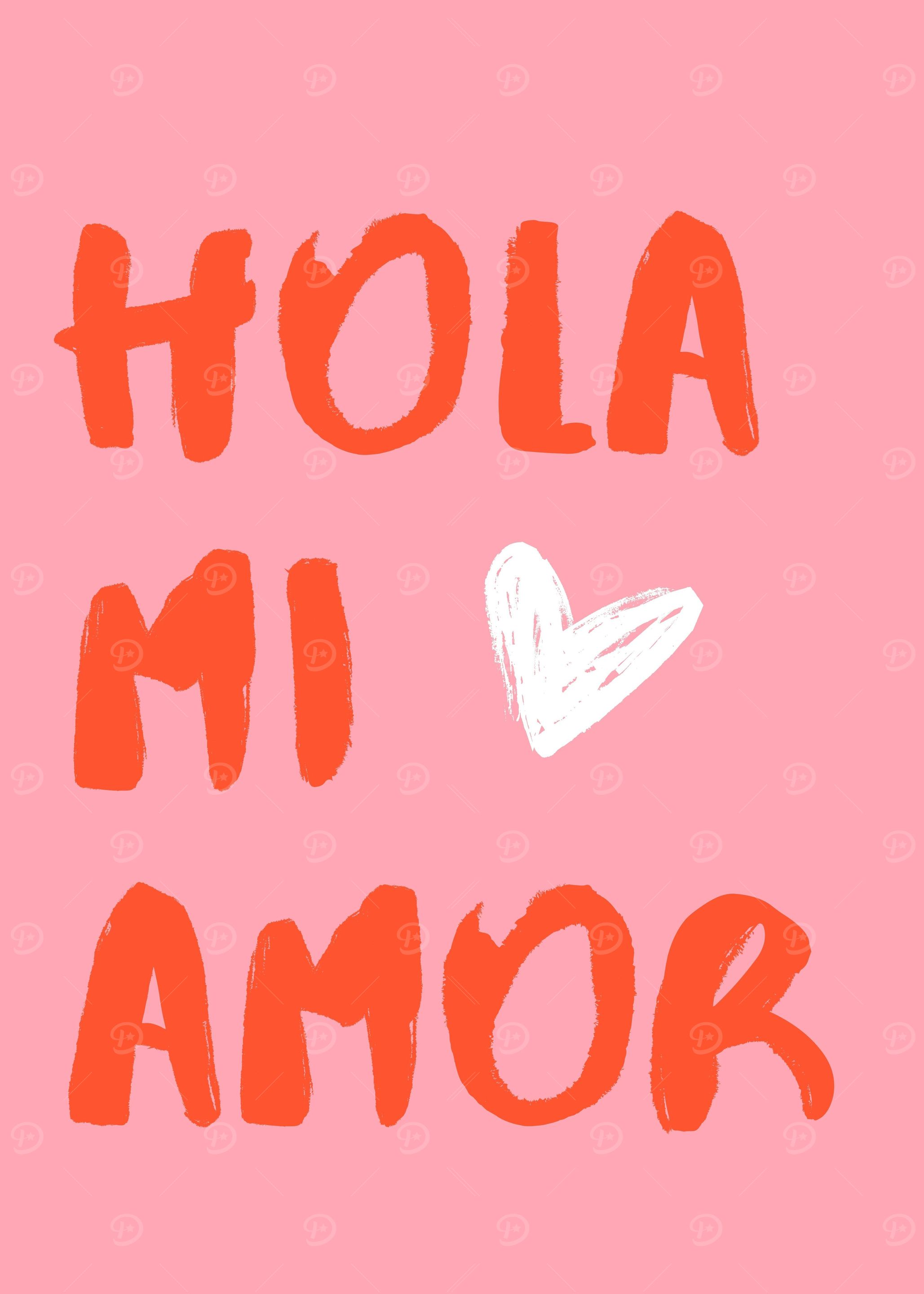 hola mi amor