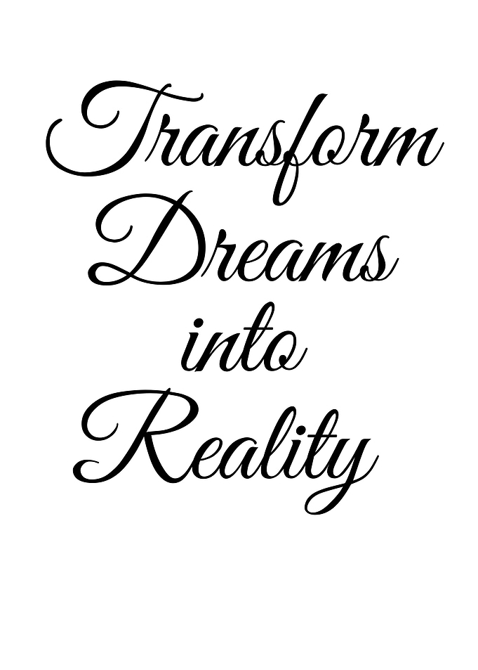 Transform Dreams