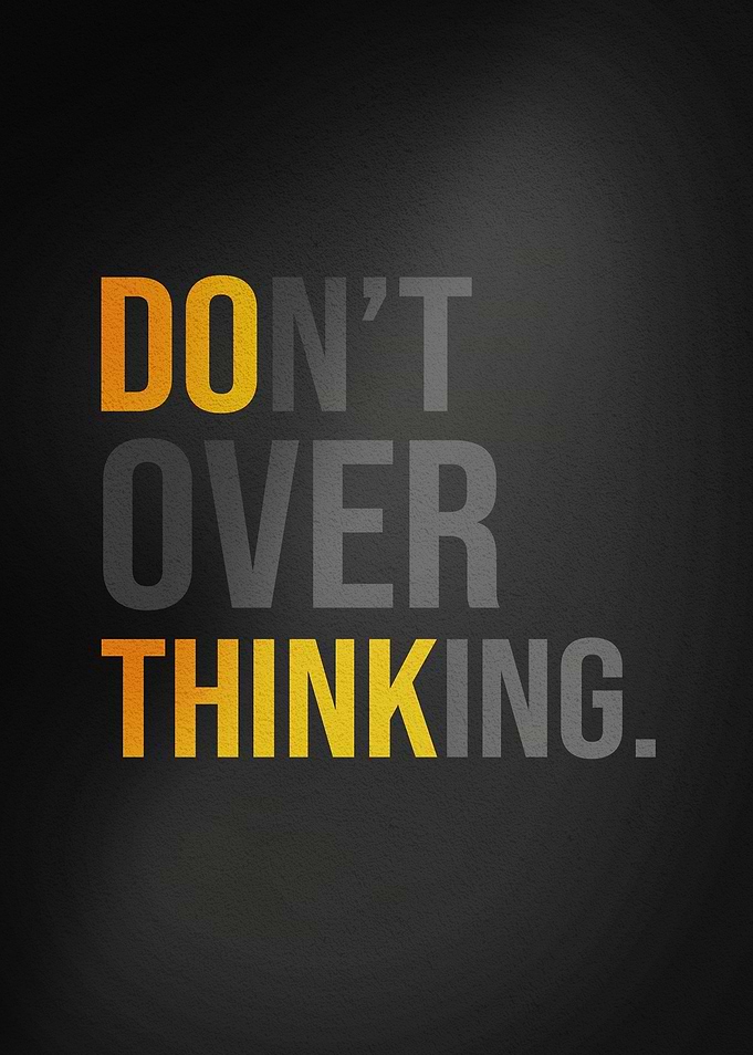 Overthinking quote