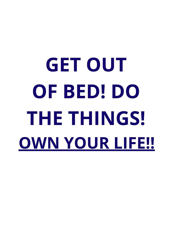 Get Out Of Bed
