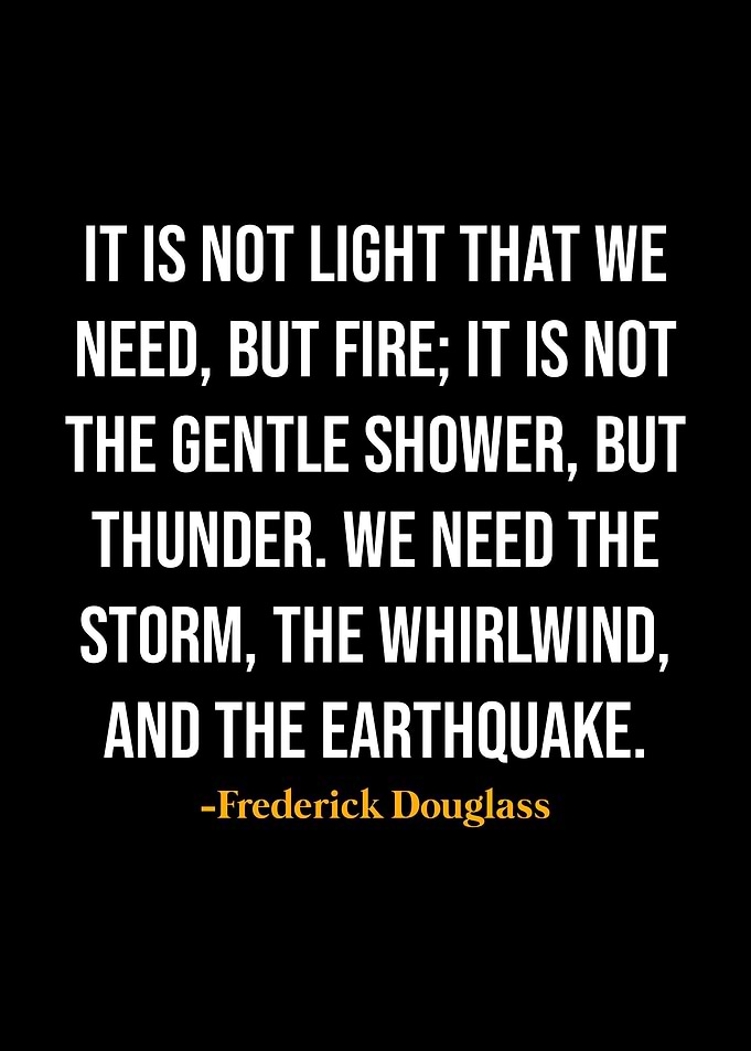 Frederick Douglass Quotes