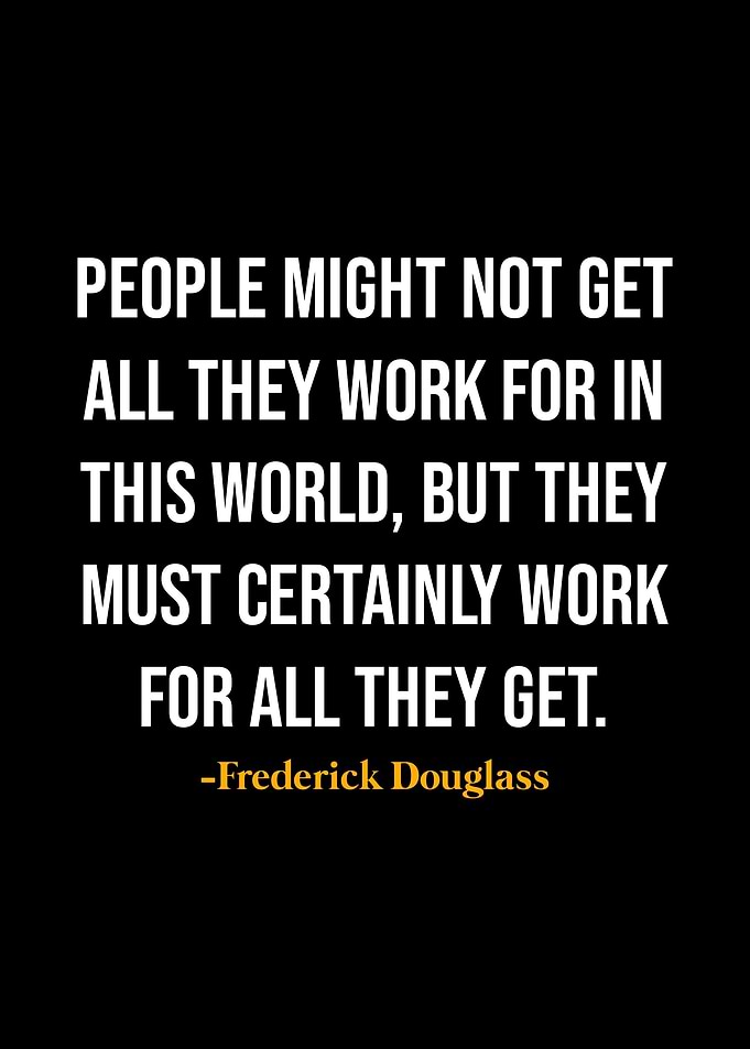 Frederick Douglass Quotes