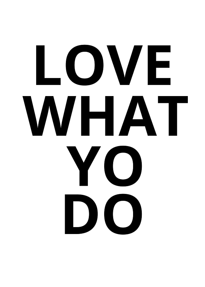 love what yo do