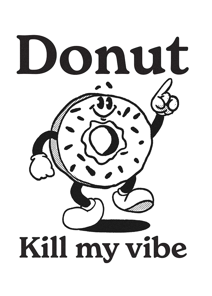 donut kill my vibe