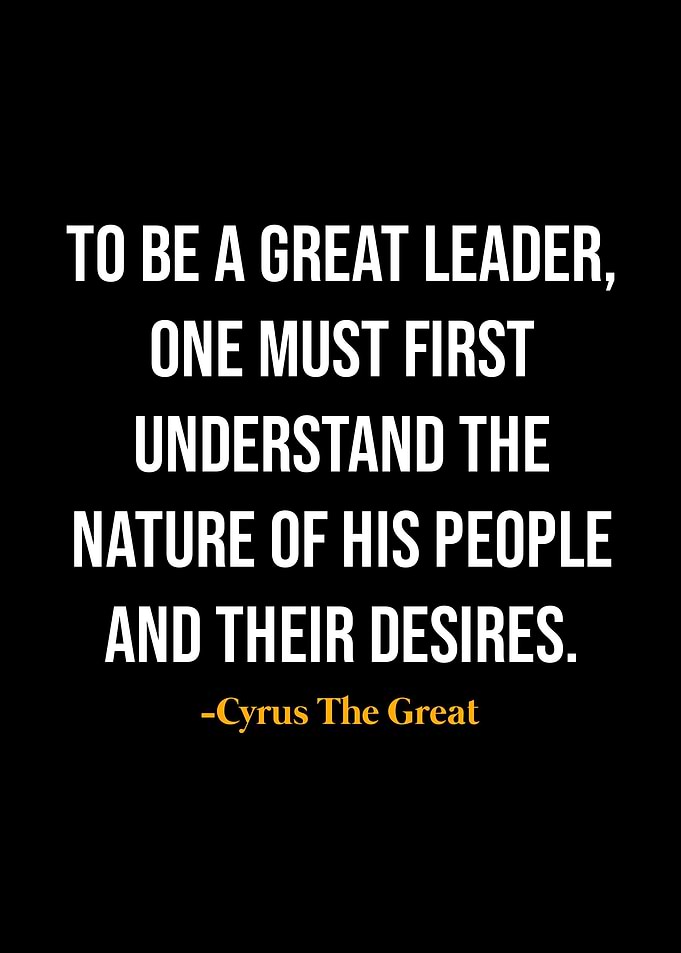Cyrus The Great Quotes