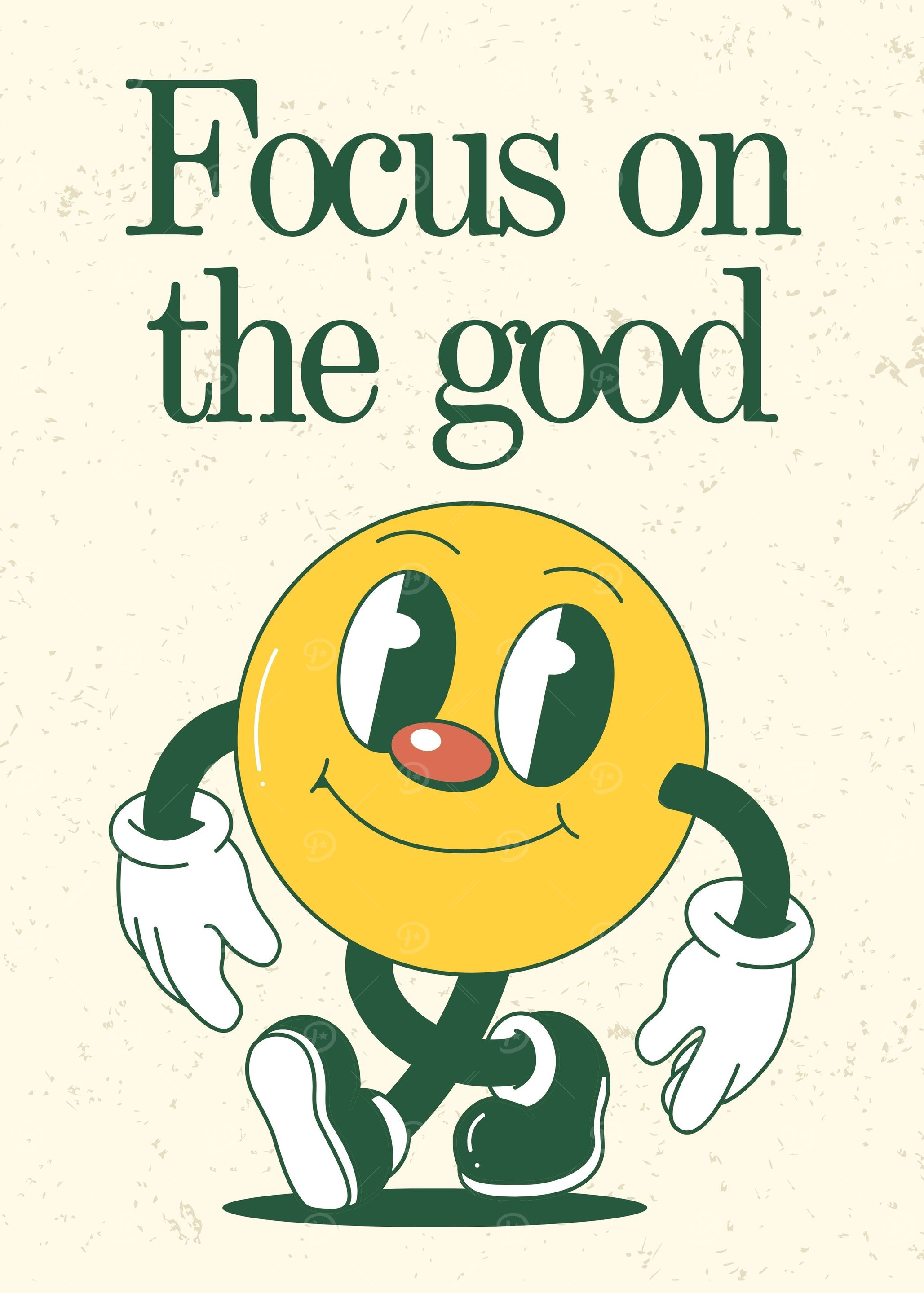 Focus on The Good