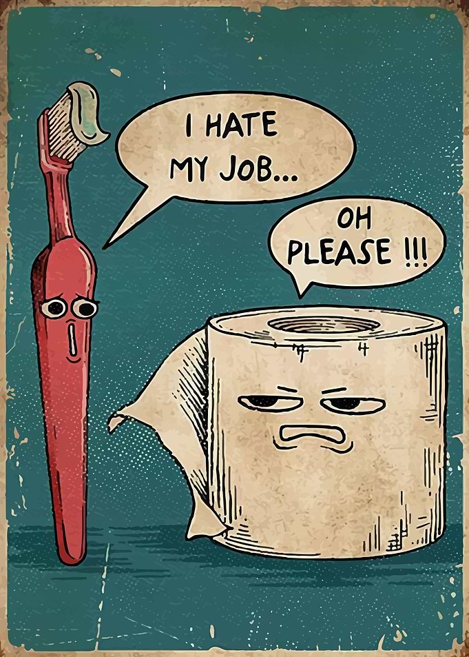 I Hate My Job Funny