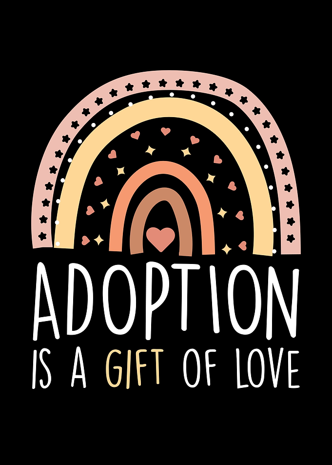 Adoption Is A Gift Of Love