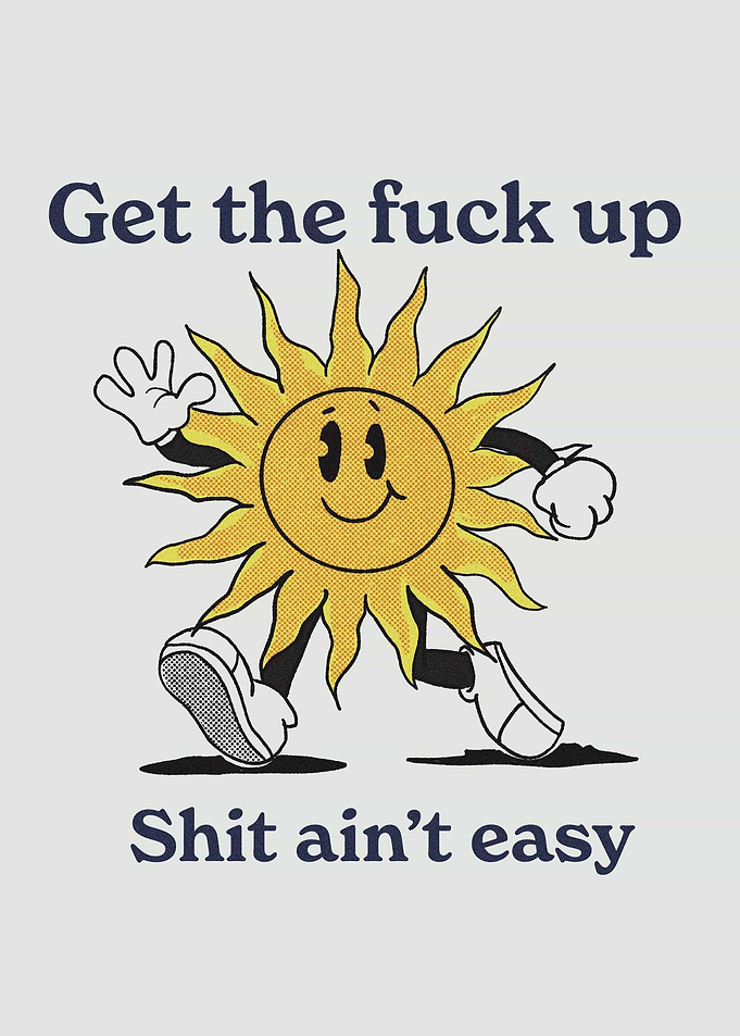 get the fuck up