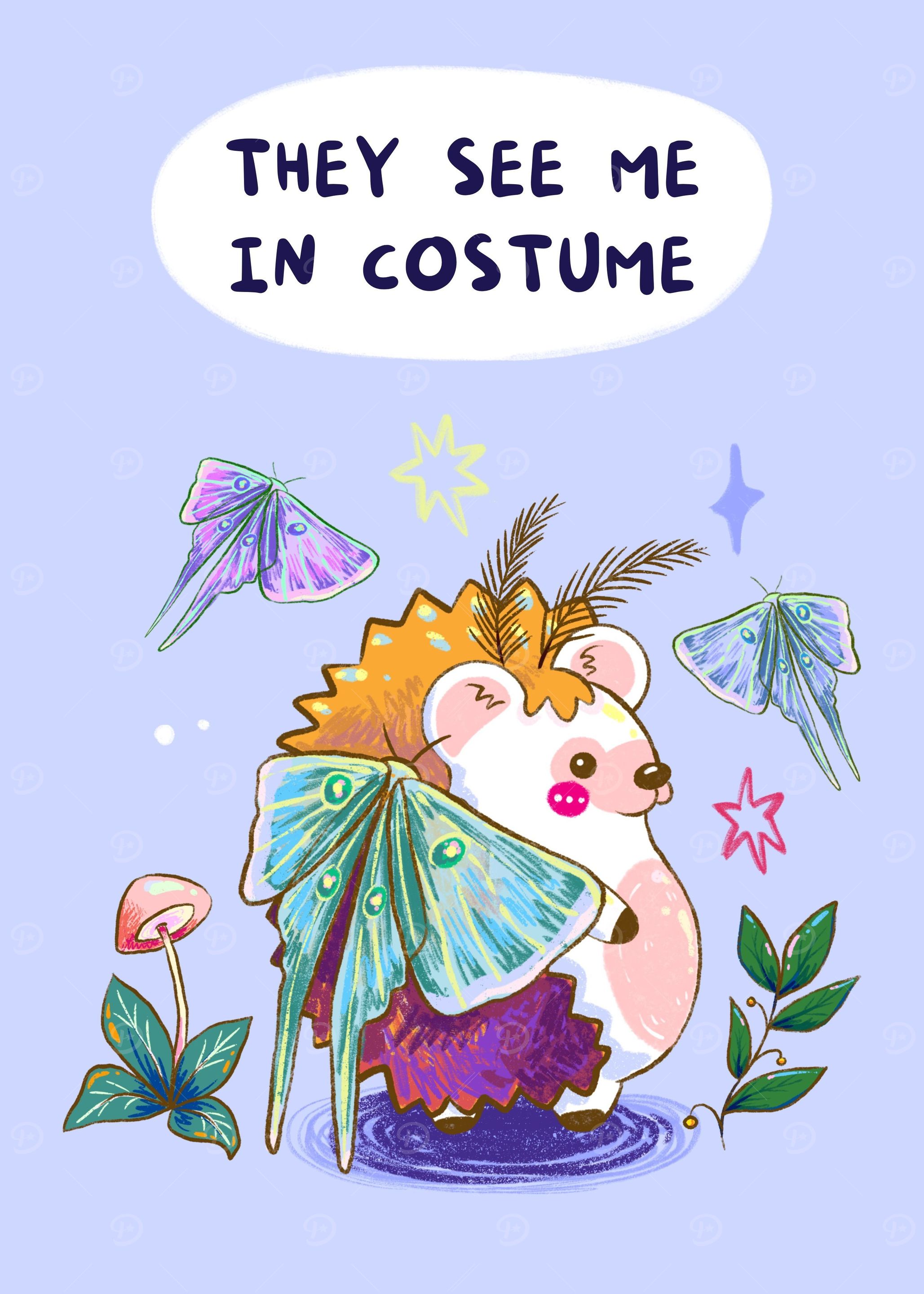 They see me in costume