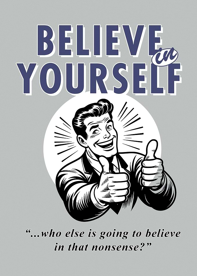 Believe in yourself
