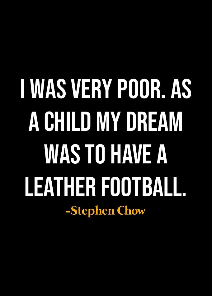 Stephen Chow Quotes