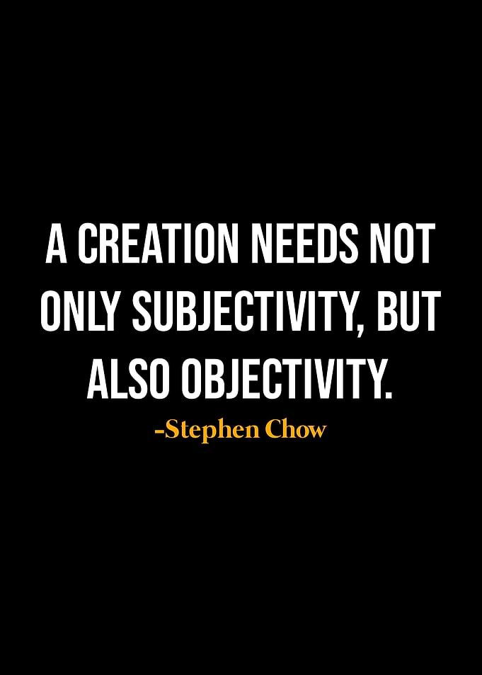 Stephen Chow Quotes