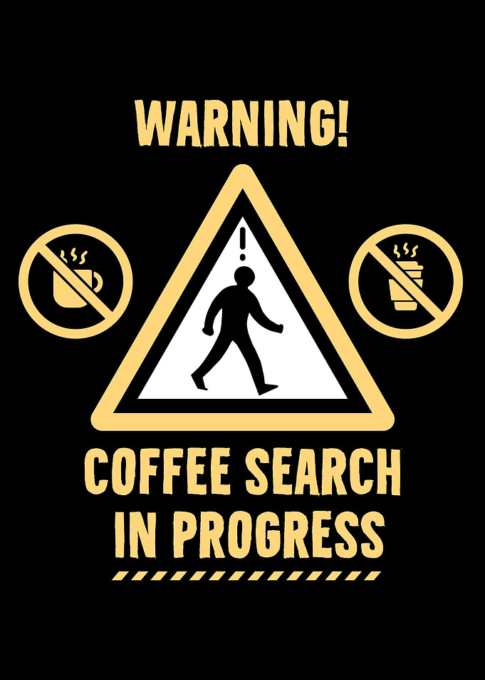 Warning Coffee Search