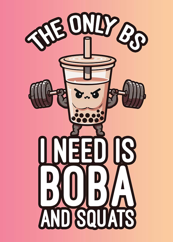 Boba and Squats Funny Gym