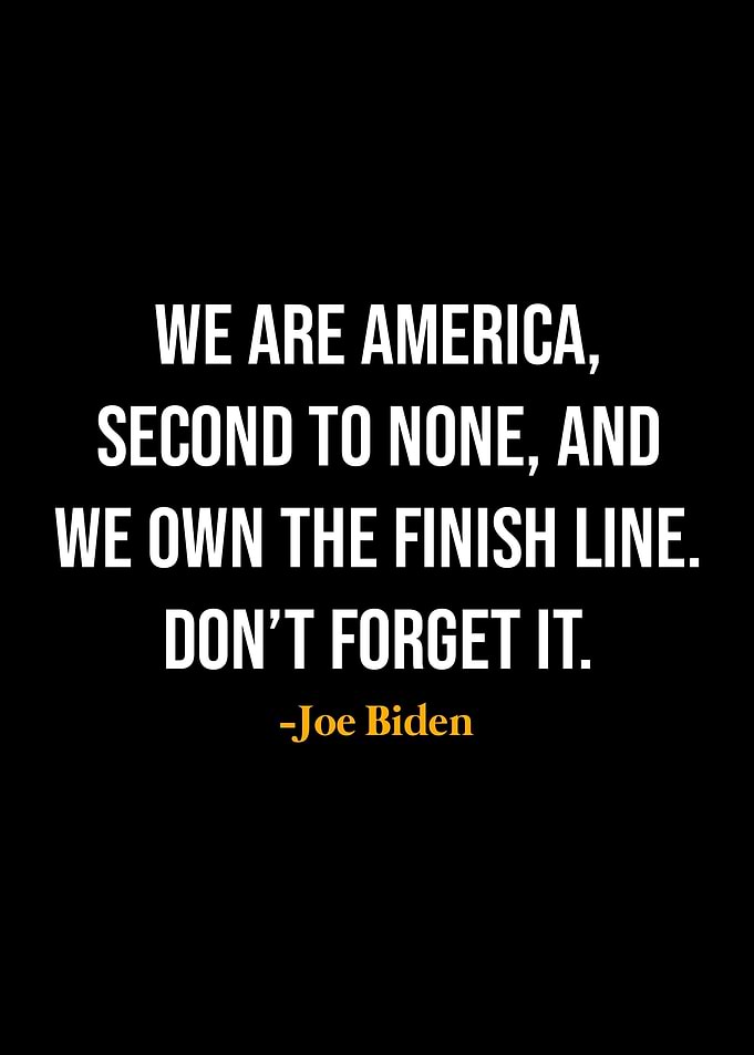 Joe Biden Quotes