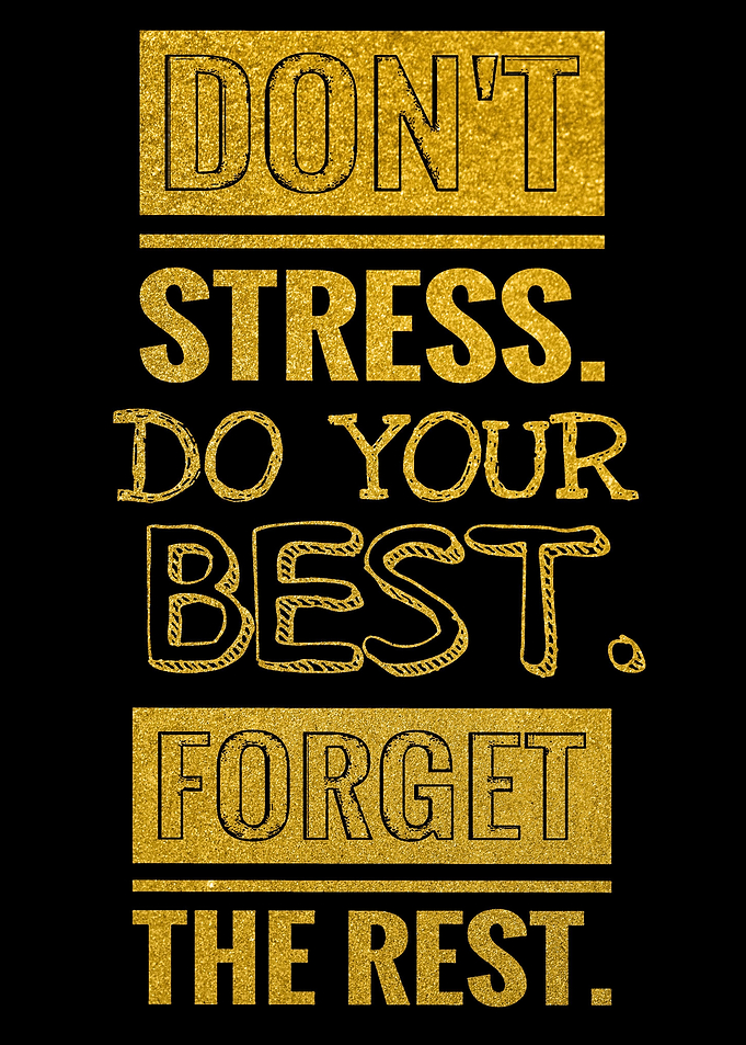 Do Not Stress