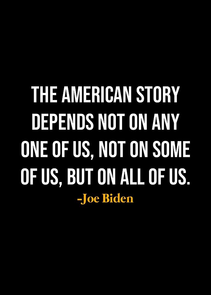 Joe Biden Quotes