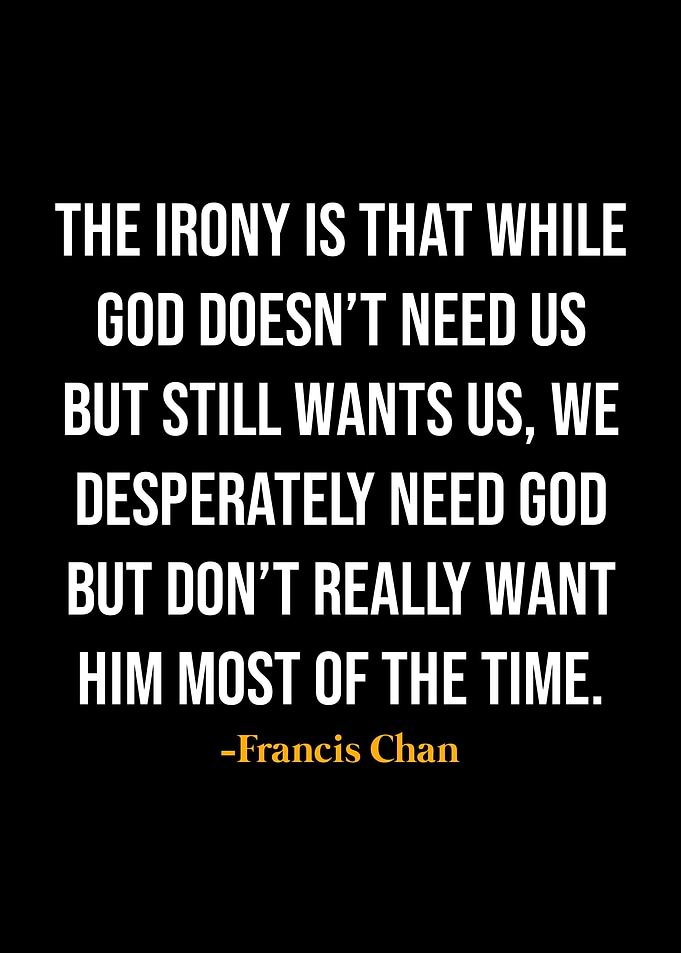 Francis Chan Quotes