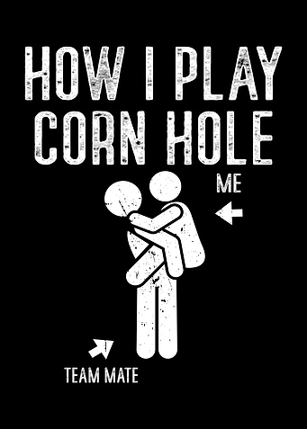 How I Play Cornhole Funny