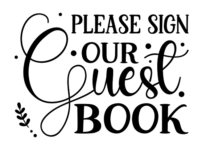 Please Sign our Guestbook
